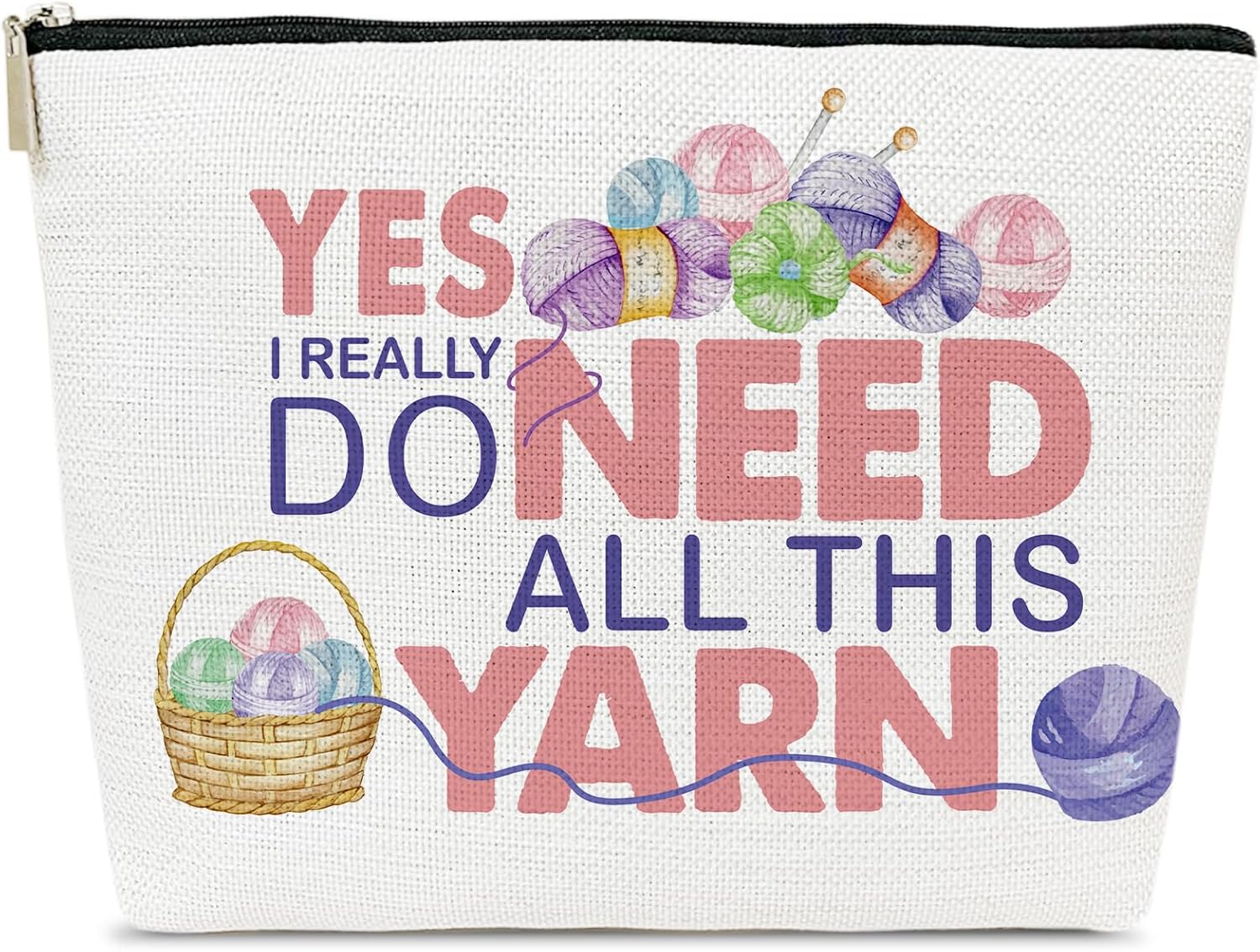ELSGFHSU Crocheting Gifts for Women, Yarn Makeup Bag | Canvas Knitting Cosmetic bag, Yes I Really Do Need All